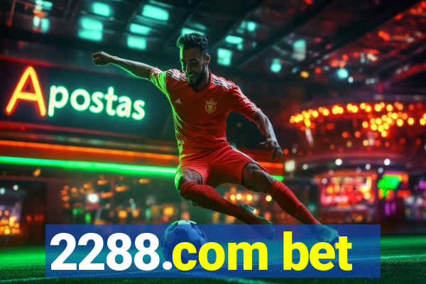 2288.com bet